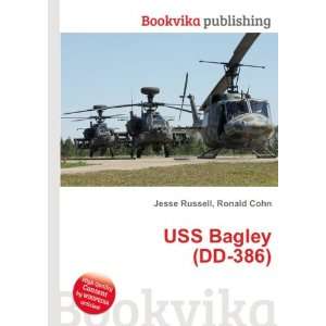  USS Bagley (DD 386) Ronald Cohn Jesse Russell Books