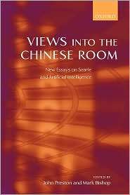 Views into the Chinese Room New Essays on Searle and Artificial 