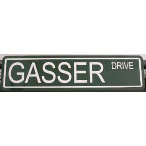  GASSER DRIVE STREET SIGN Automotive