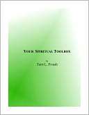 Your Spiritual Toolbox Terri L. Fivash