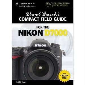  David Buschs Compact Field Guide for Nikon D7000 Digital 