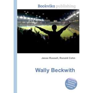 Wally Beckwith Ronald Cohn Jesse Russell Books