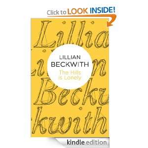 The Hills is Lonely Lillian Beckwith  Kindle Store