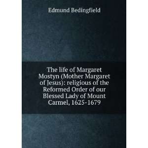   our Blessed Lady of Mount Carmel, 1625 1679 Edmund Bedingfield Books