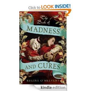 The Book of Madness and Cures Regina OMelveny  Kindle 