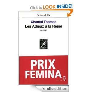Les Adieux à la reine (Fiction & Cie) (French Edition) Chantal 