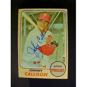 Johnny Callison Philadelphia Phillies #415 1968 Topps Signed Baseball 