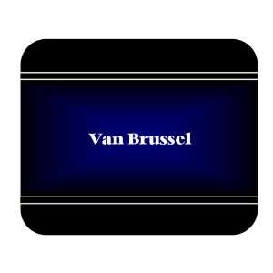    Personalized Name Gift   Van Brussel Mouse Pad 