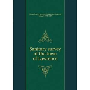 Sanitary survey of the town of Lawrence Lemuel 