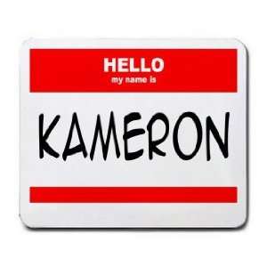  HELLO my name is KAMERON Mousepad
