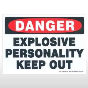  Danger   Explosive Personality Fun Sign Toys & Games