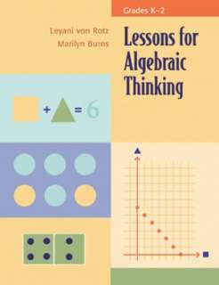 lessons for algebraic thinking marilyn burns paperback $ 34 10 buy now