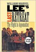 Lees Last Retreat William Marvel