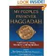 My Peoples Passover Haggadah Traditional Texts, Modern Commentaries 