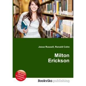  Milton Erickson Ronald Cohn Jesse Russell Books