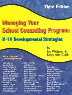 Managing Your School Counseling Program K 12 Developmental Strategies