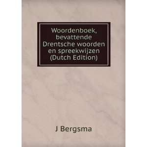  Woordenboek, bevattende Drentsche woorden en spreekwijzen 