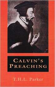 Calvins Preaching, (0664253091), T. H. L. Parker, Textbooks   Barnes 