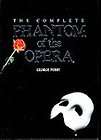 The Complete Phantom of the Opera by George C. Perry (1991, Paperback 