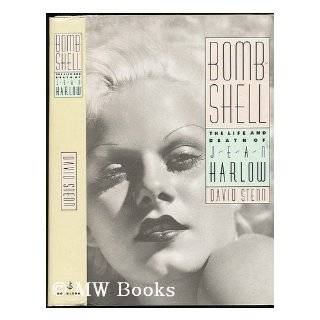 Bombshell The Life and Death of Jean Harlow by David Stenn (Sep 1 