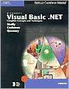 Microsoft Visual Basic .NET Complete Concepts and Techniques 