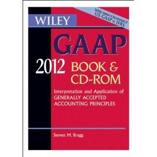   and Book (Wiley Gaap (Book & CD Rom)) Paperback by Steven M. Bragg