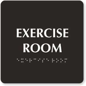  Exercise Room (Tactile Touch Braille) TactileTouch Sign, 6 
