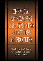 Chemical Approaches To The Synthesis Of Peptides And Proteins 