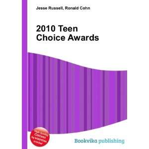  2010 Teen Choice Awards Ronald Cohn Jesse Russell Books