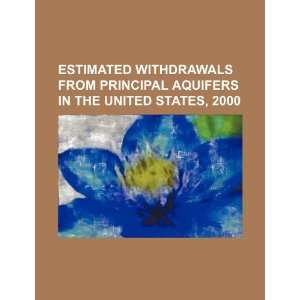 Estimated withdrawals from principal aquifers in the 