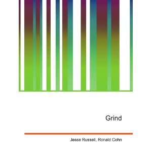  Grind Ronald Cohn Jesse Russell Books