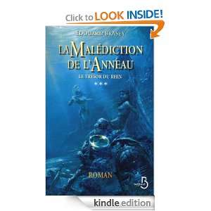La Malédiction de lanneau Tome 3 (ROMAN) (French Edition) Edouard 
