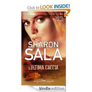 ultima caccia (Italian Edition) Sharon Sala  Kindle 
