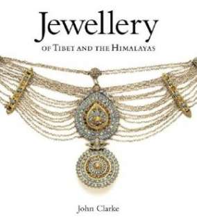 jewellry of tibet and the john clarke hardcover $ 27 93 buy now