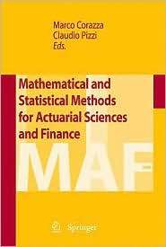 Mathematical and Statistical Methods for Actuarial Sciences and 