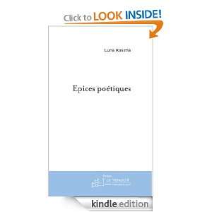 Epices poétiques (French Edition) Luna Rosima  Kindle 