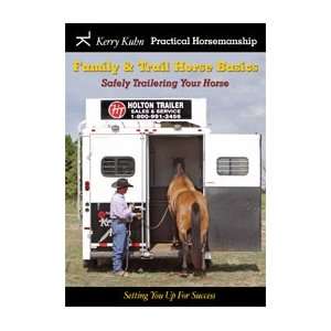   & Trail Horse Basics, Safely Trailering Your Horse, with Kerry Kuhn