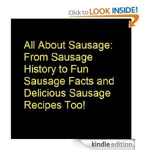 Book About Sausage   Includes Sausage Facts, The History of Sausage 