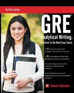 GRE Analytical Writing Solutions to the Real Essay Topics (Test Prep 