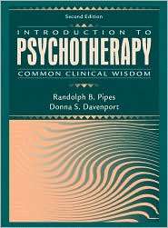 Introduction to Psychotherapy Common Clinical Wisdom, (0205292526 