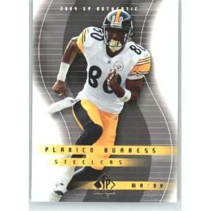  Plaxico Burress   Pittsburgh Steelers   2004 SP Authentic 