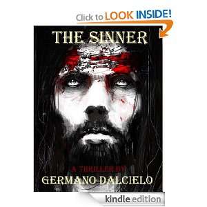 The Sinner (An Action Packed Religious Thriller) Germano Dalcielo, Dr 