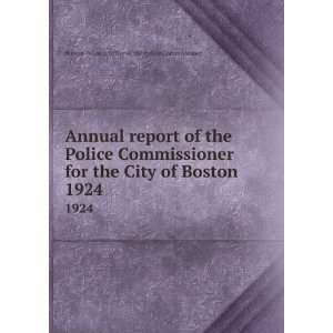  Annual report of the Police Commissioner for the City of 