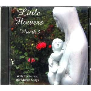  Little Flowers Recording CD   Wreath 3