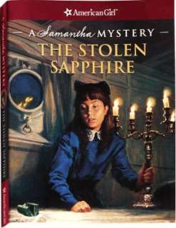 The Stolen Sapphire A Samantha Mystery (American Girl Mysteries 