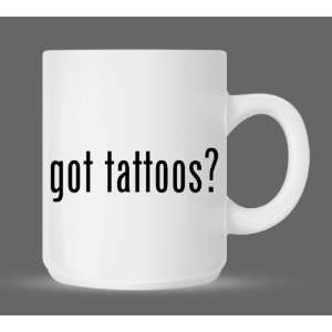  got tattoos?   Funny Humor Ceramic 11oz Coffee Mug Cup 