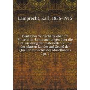   zunÃ¤chst des Mosellandes. 2 pt. 1 Karl, 1856 1915 Lamprecht Books