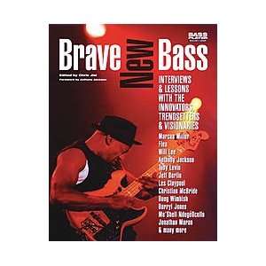   Brave New Bass   Interviews (Book) (Standard) Musical Instruments