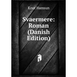Svaermere Roman (Danish Edition) Knut Hamsun  Books