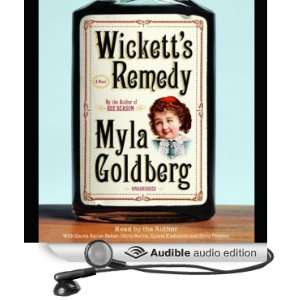  Wicketts Remedy A Novel (Audible Audio Edition) Myla 